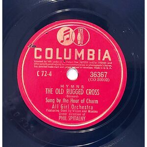 Hour Of Charm All Girl Orchestra 78 RPM - Now The Day Is Over - Columbia E-